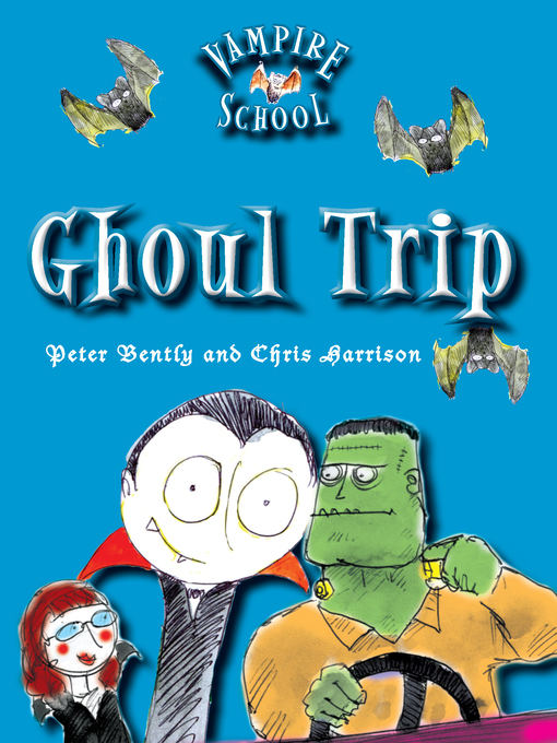 Title details for Ghoul Trip by Peter Bently - Available